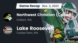 Recap: Northwest Christian  (Colbert) vs. Lake Roosevelt  2023