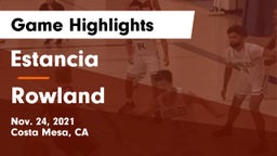 Estancia  vs Rowland  Game Highlights - Nov. 24, 2021