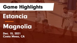 Estancia  vs Magnolia  Game Highlights - Dec. 15, 2021