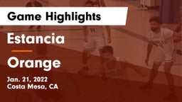 Estancia  vs Orange Game Highlights - Jan. 21, 2022