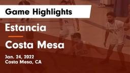 Estancia  vs Costa Mesa Game Highlights - Jan. 24, 2022