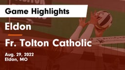 Eldon  vs Fr. Tolton Catholic  Game Highlights - Aug. 29, 2022