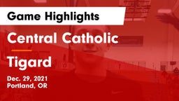 Central Catholic  vs Tigard  Game Highlights - Dec. 29, 2021
