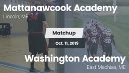 Matchup: Mattanawcook High Sc vs. Washington Academy 2019