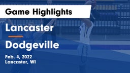Lancaster  vs Dodgeville  Game Highlights - Feb. 4, 2022