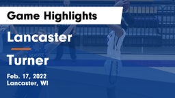 Lancaster  vs Turner  Game Highlights - Feb. 17, 2022