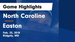 North Caroline  vs Easton  Game Highlights - Feb. 23, 2018