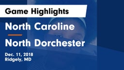 North Caroline  vs North Dorchester Game Highlights - Dec. 11, 2018