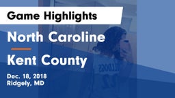 North Caroline  vs Kent County Game Highlights - Dec. 18, 2018