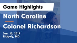 North Caroline  vs Colonel Richardson Game Highlights - Jan. 10, 2019