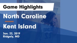 North Caroline  vs Kent Island  Game Highlights - Jan. 22, 2019