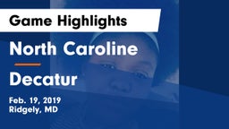 North Caroline  vs Decatur Game Highlights - Feb. 19, 2019