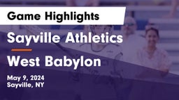 Sayville Athletics vs West Babylon  Game Highlights - May 9, 2024
