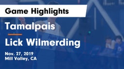 Tamalpais  vs Lick Wilmerding Game Highlights - Nov. 27, 2019