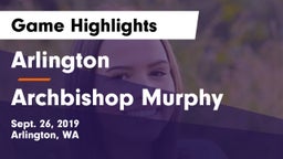 Arlington  vs Archbishop Murphy Game Highlights - Sept. 26, 2019
