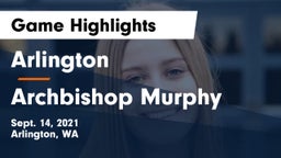 Arlington  vs Archbishop Murphy  Game Highlights - Sept. 14, 2021