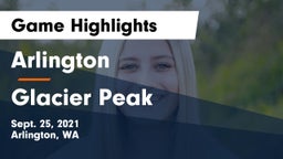 Arlington  vs Glacier Peak  Game Highlights - Sept. 25, 2021