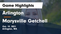 Arlington  vs Marysville Getchell  Game Highlights - Oct. 19, 2021