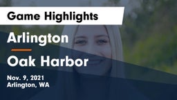 Arlington  vs Oak Harbor Game Highlights - Nov. 9, 2021