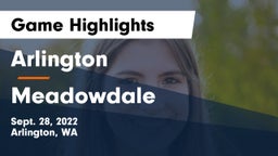 Arlington  vs Meadowdale Game Highlights - Sept. 28, 2022