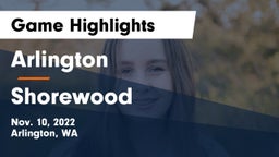 Arlington  vs Shorewood Game Highlights - Nov. 10, 2022