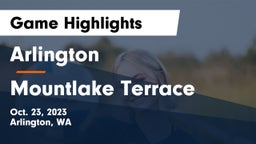 Arlington  vs Mountlake Terrace Game Highlights - Oct. 23, 2023