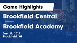 Brookfield Central  vs Brookfield Academy  Game Highlights - Jan. 17, 2024