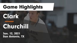 Clark  vs Churchill  Game Highlights - Jan. 12, 2021