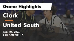 Clark  vs United South  Game Highlights - Feb. 24, 2023