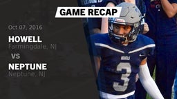 Recap: Howell  vs. Neptune  2016