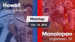 Matchup: Howell  vs. Manalapan  2016