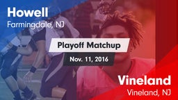 Matchup: Howell  vs. Vineland  2016