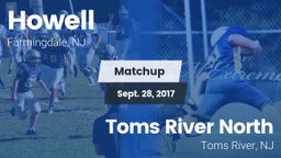 Matchup: Howell  vs. Toms River North  2017