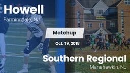 Matchup: Howell  vs. Southern Regional  2018