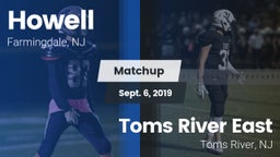 Matchup: Howell  vs. Toms River East  2019