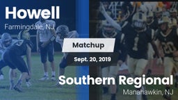 Matchup: Howell  vs. Southern Regional  2019