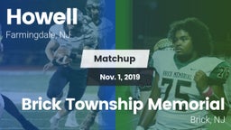 Matchup: Howell  vs. Brick Township Memorial  2019