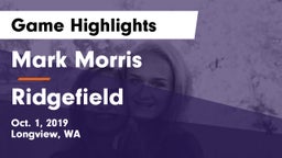 Mark Morris  vs Ridgefield Game Highlights - Oct. 1, 2019