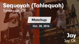 Matchup: Sequoyah  vs. Jay  2016