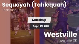 Matchup: Sequoyah  vs. Westville  2017
