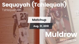 Matchup: Sequoyah  vs. Muldrow  2018