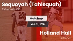 Matchup: Sequoyah  vs. Holland Hall  2018