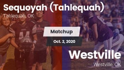 Matchup: Sequoyah  vs. Westville  2020