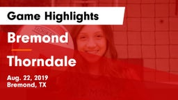 Bremond  vs Thorndale  Game Highlights - Aug. 22, 2019