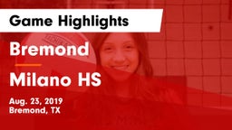 Bremond  vs Milano HS Game Highlights - Aug. 23, 2019