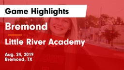Bremond  vs Little River Academy  Game Highlights - Aug. 24, 2019