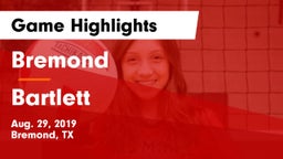 Bremond  vs Bartlett  Game Highlights - Aug. 29, 2019