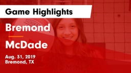 Bremond  vs McDade Game Highlights - Aug. 31, 2019