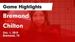 Bremond  vs Chilton  Game Highlights - Oct. 1, 2019