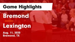 Bremond  vs Lexington  Game Highlights - Aug. 11, 2020